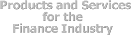 Voice Products and Services for the Finance Industry